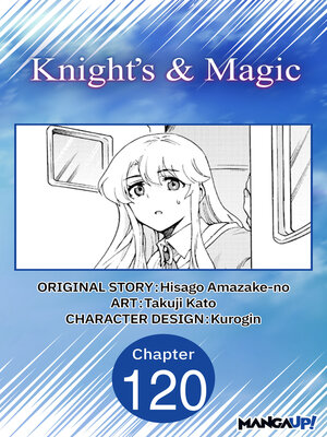 cover image of Knight's & Magic, Chapter 120